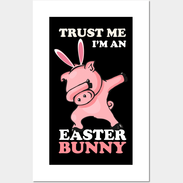 EASTER BUNNY DABBING - EASTER PIG Wall Art by Pannolinno